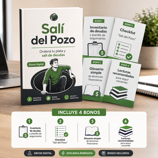Salí del Pozo: Guía práctica para ordenar tu dinero, salir de deudas y recuperar el control